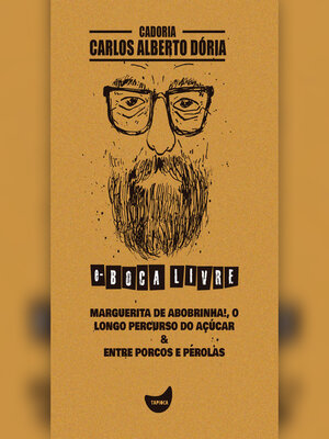 cover image of Marguerita de abobrinha!, O longo percurso do açúcar & Entre porcos e pérolas